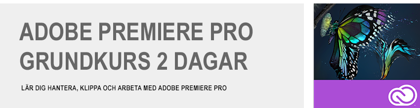 Adobe Premiere Pro grundkurs